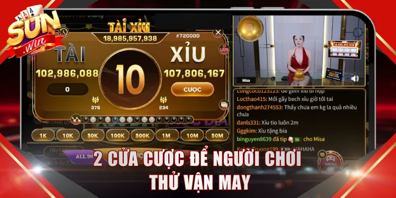 2 cửa cược để người chơi thử vận may