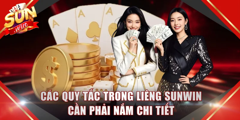 Các quy tắc trong liêng SUNWIN cần phải nắm chi tiết