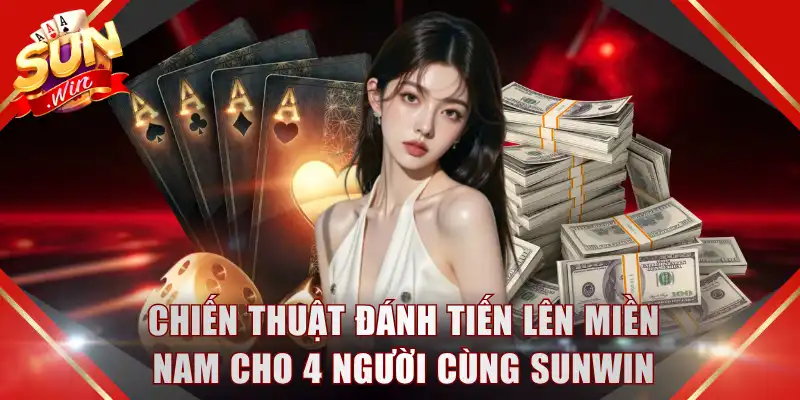Chiến Thuật Đánh Tiến Lên Miền Nam