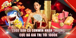Code Bắn Cá SUNWIN