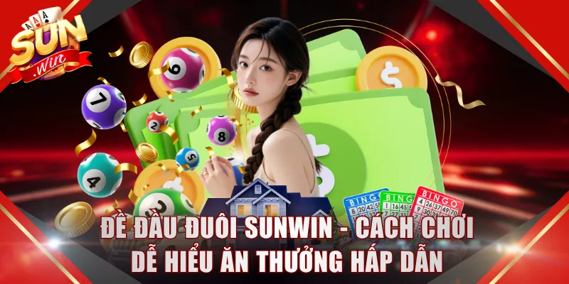 Đề Đầu Đuôi SUNWIN