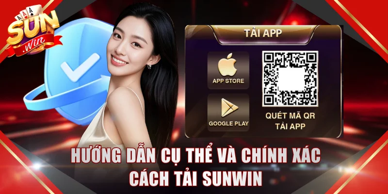 Hướng dẫn cụ thể và chính xác cách tải SUNWIN