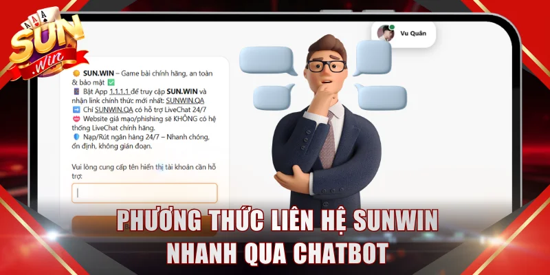 Phương thức liên hệ SUNWIN nhanh qua chatbot