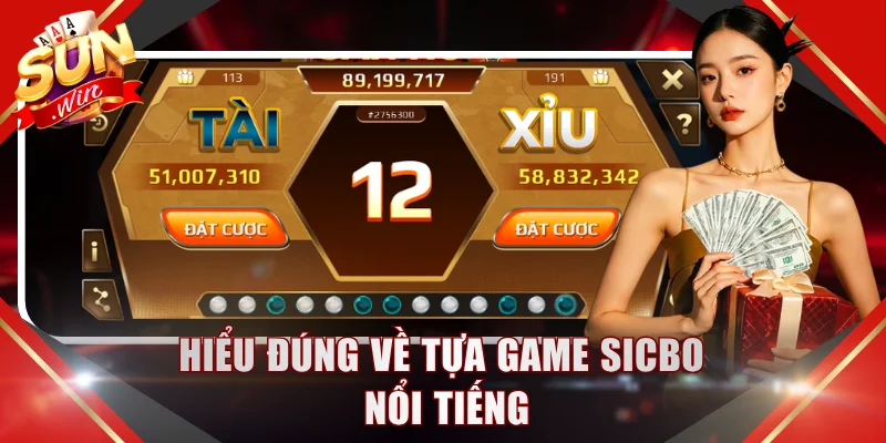 Sơ lược ý chính về game Sicbo người mới cần nắm