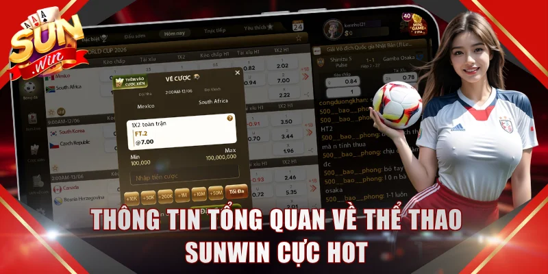 Thông tin tổng quan về thể thao SUNWIN cực hot