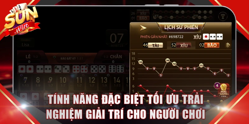 Tính năng đặc biệt tối ưu trải nghiệm giải trí cho người chơi