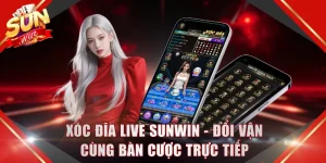 Xóc Đĩa Live SUNWIN